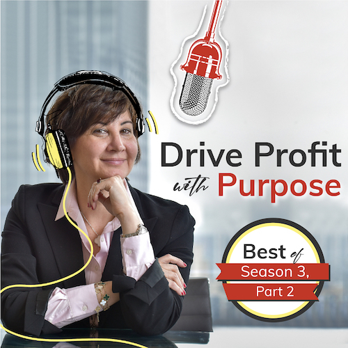 Best of Drive Profit with Purpose: Part 2